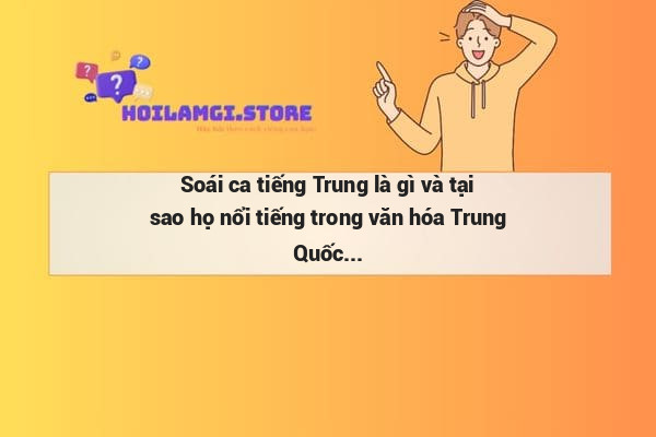 Soái ca tiếng Trung là gì và tại sao họ nổi tiếng trong văn hóa Trung Quốc